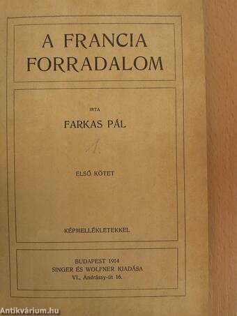 Forradalom és császárság - A Francia Forradalom és Napoleon 1-8.