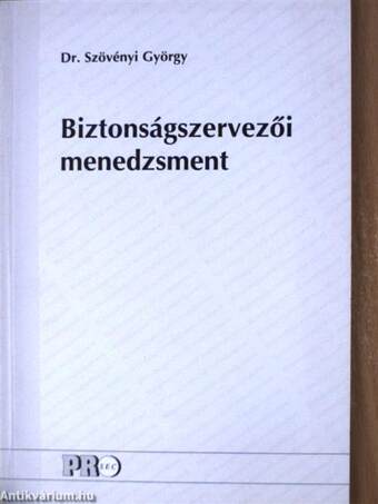 Biztonságszervezői menedzsment