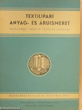 Textilipari anyag-és áruismeret