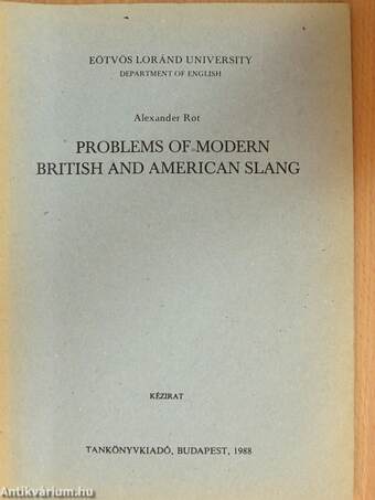Problems of modern British and American slang