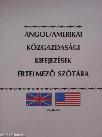 Angol/amerikai közgazdasági kifejezések értelmező szótára