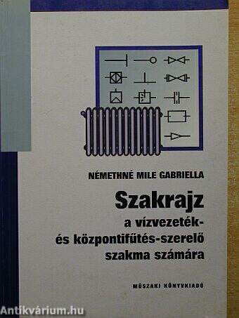 Szakrajz a vízvezeték- és központifűtés-szerelő szakma számára