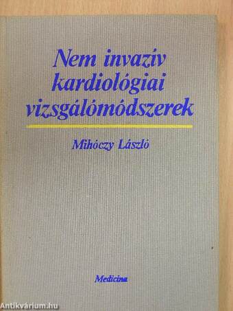 Nem invazív kardiológiai vizsgálómódszerek