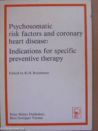 Psychosomatic risk factors and coronary heart disease: indications for specific preventive therapy