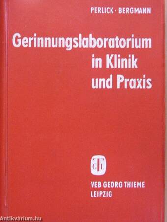 Gerinnungslaboratorium in Klinik und Praxis