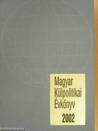 Magyar Külpolitikai Évkönyv 2002