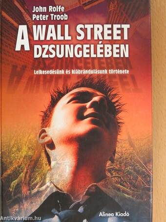 A Wall Street dzsungelében