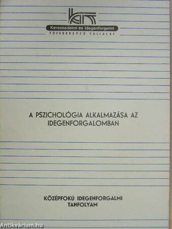 A pszichológia alkalmazása az idegenforgalomban