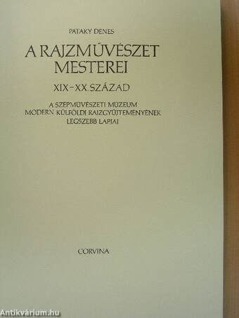 A rajzművészet mesterei - XIX-XX. század