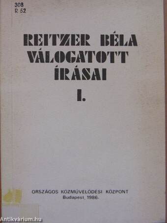 Reitzer Béla válogatott írásai I-II.