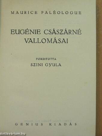 Eugénie császárné vallomásai