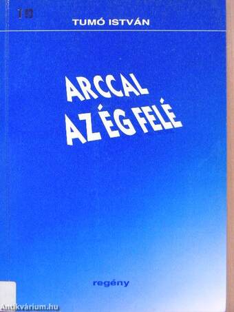 Arccal az ég felé