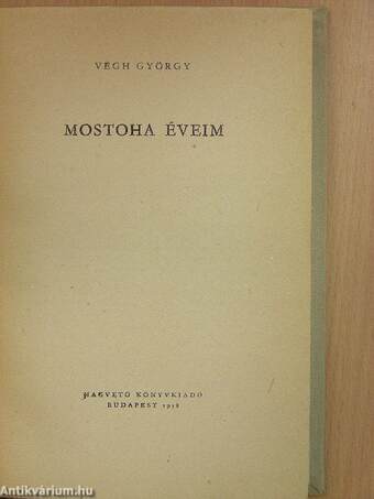 Mostoha éveim