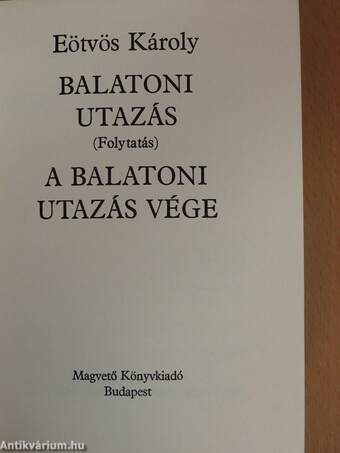 Balatoni utazás I-II./A balatoni utazás vége