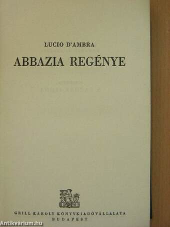 Abbazia regénye