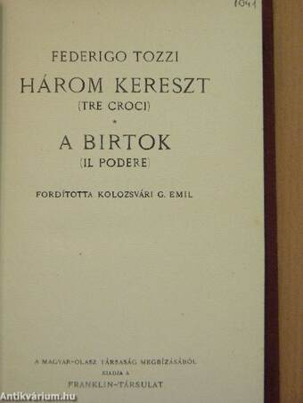 Három kereszt/A birtok