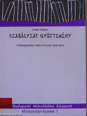 Szabályzat gyüjtemény költségvetési intézmények számára