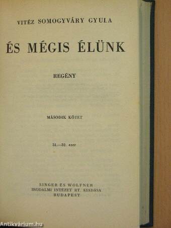 És mégis élünk I-II.