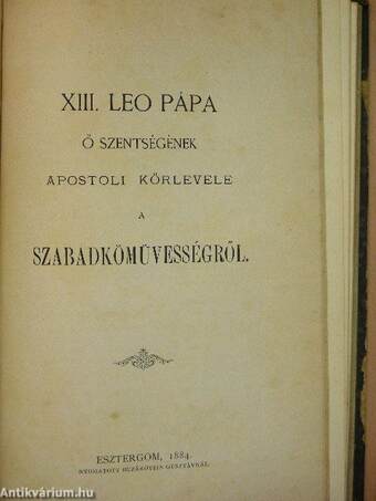 Szentirás és természet/XIII. Leo pápa ő szentségének apostoli körlevele a szabadkőművességről/A halottégetésről