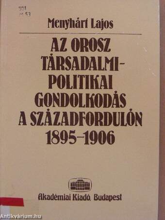 Az orosz társadalmi-politikai gondolkodás a századfordulón 1895-1906