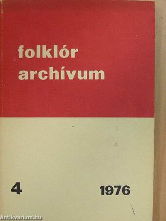 Folklór archívum 1976/4.