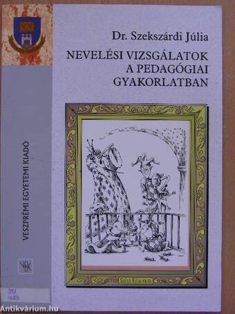 Nevelési vizsgálatok a pedagógiai gyakorlatban