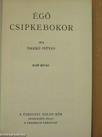 Égő csipkebokor I-II.