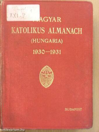 Magyar Katolikus Almanach 1930-31.