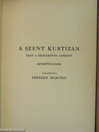 A szent kurtizán vagy a drágaköves asszony/A jelentéktelen asszony