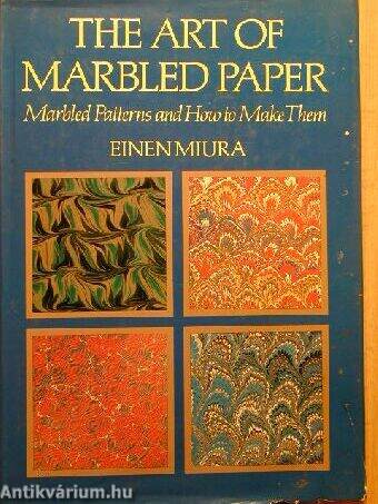 The Art of Marbled Paper. Marbled Patterns and How to Make Them