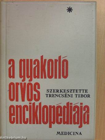 A gyakorló orvos enciklopédiája I-IV.