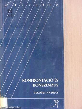 Konfrontáció és konszenzus