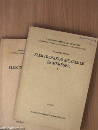 Elektronikus műszerek és mérések I-II.