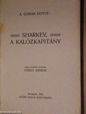 A brigadéros csinyje/Joice Bimbasi első szereplése/Diplomata kaland/Sharkey, a kalózkapitány