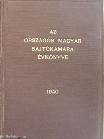 Az Országos Magyar Sajtókamara évkönyve 1940