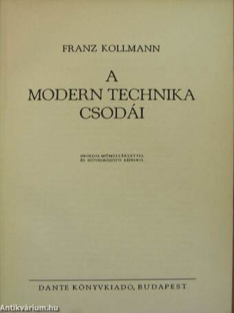 A modern technika csodái