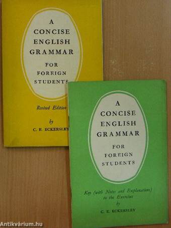 A Concise English Grammar for Foreign Students (with Key)