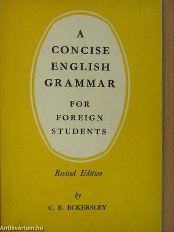 A Concise English Grammar for Foreign Students (with Key)