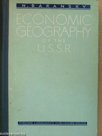 Economic Geography of the U. S. S. R.