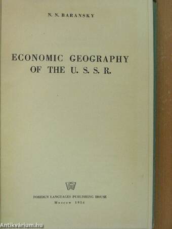 Economic Geography of the U. S. S. R.