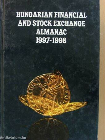Hungarian financial and stock exchange almanac 1997-1998. Volume I.