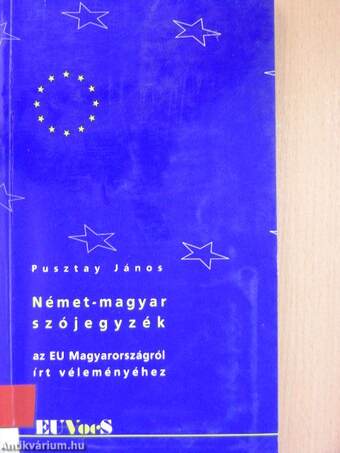 Német-magyar szójegyzék az EU Magyarországról írt véleményéhez