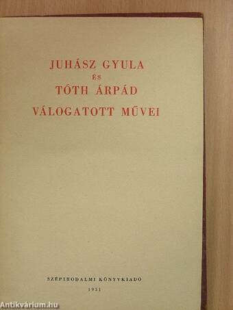 Juhász Gyula és Tóth Árpád válogatott művei