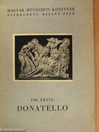 Donatello I-III.