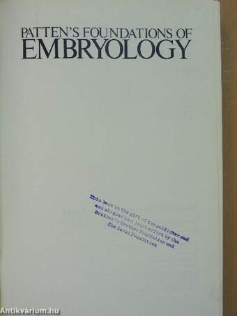 Patten's Foundations of Embryology