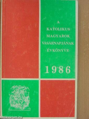 A Katolikus Magyarok Vasárnapjának évkönyve 1986