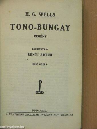 Tono-Bungay I-II.