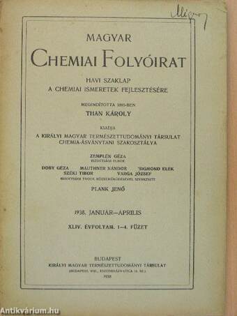 Magyar Chemiai Folyóirat 1938. január-április