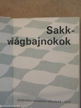 Sakk-világbajnokok (minikönyv) (számozott)