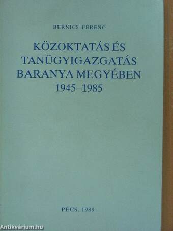 Közoktatás és tanügyigazgatás Baranya megyében